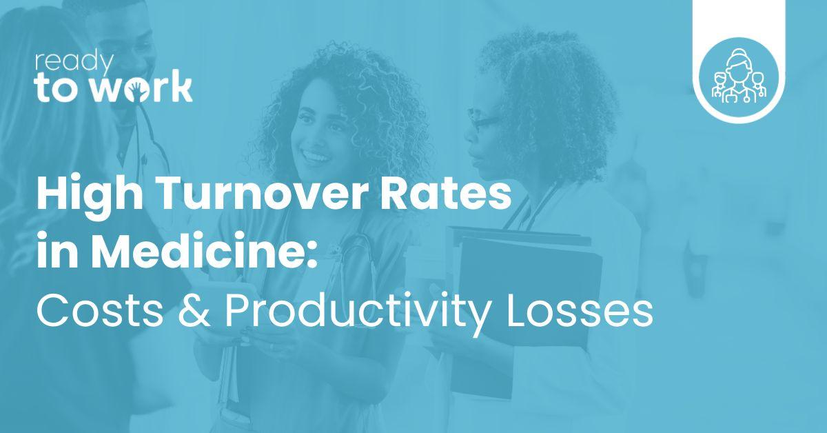 high turnover rates, healthcare staffing crisis
